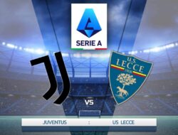 Prediksi Liga Serie A Juventus Vs Lecce, 27 September 2023
