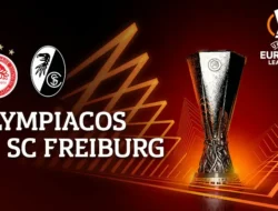 Prediksi Pertandingan Olympiacos Vs Freiburg UEFA Europa